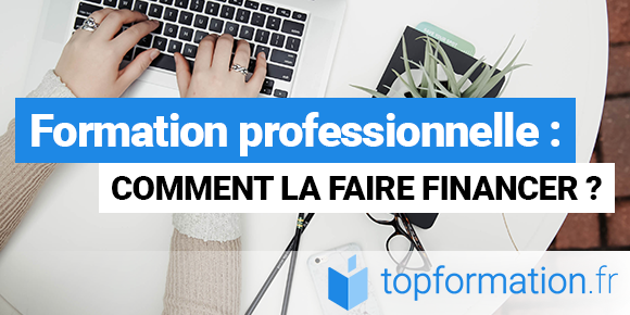 Guide Gratuit: Comment financer sa formation professionnelle  ???