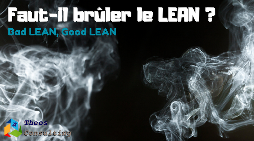 Faut-il brûler le Lean ?